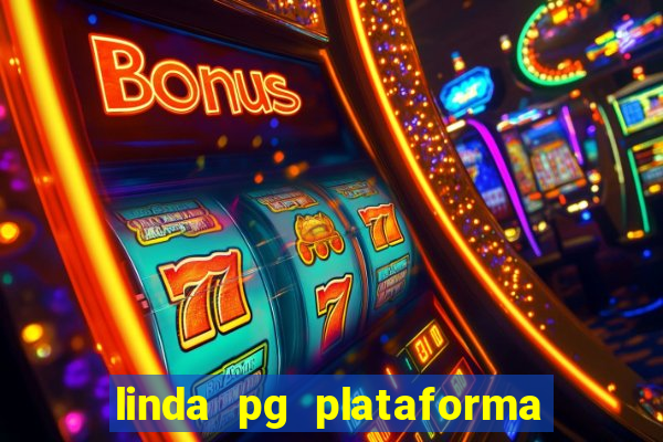 linda pg plataforma de jogos